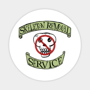 Skeleton Removal Service Magnet